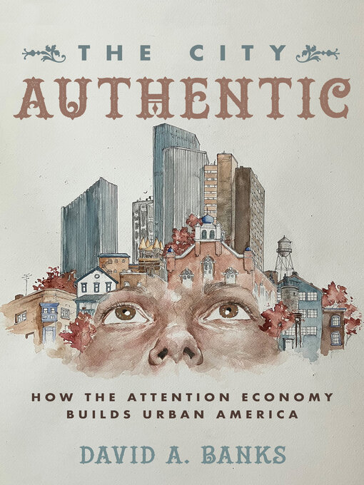 Title details for The City Authentic by David A. Banks - Available